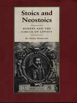 9780691040813-0691040818-Stoics and Neostoics: Rubens and the Circle of Lipsius (Princeton Legacy Library, 5020)
