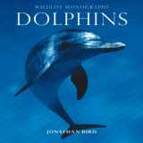 9781901268171-1901268179-Dolphins (Wildlife Monographs)