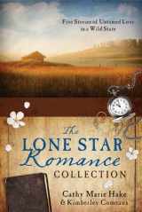 9781628362268-162836226X-The Lone Star Romance Collection: Five Stories of Untamed Love in a Wild State