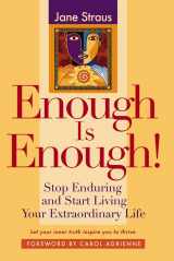 9780787979881-0787979880-Enough is Enough!: Stop Enduring and Start Living Your Extraordinary Life