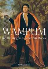 9780252083938-0252083938-Wampum and the Origins of American Money