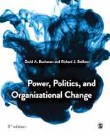 9781526458902-152645890X-Power, Politics, and Organizational Change