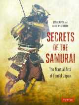 9780804854962-0804854963-Secrets of the Samurai: The Martial Arts of Feudal Japan