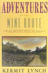 9780374522667-0374522669-Adventures on the Wine Route