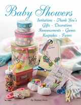 9781574216134-1574216139-Baby Showers: Invitations, Thank You's, Gifts, Decorations, Announcements, Games, Keepsakes, Favors (Design Originals)