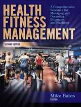 9780736062053-073606205X-Health Fitness Management: A Comprehensive Resource for Managing and Operating Programs and Facilities