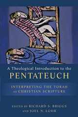 9780801039126-0801039126-A Theological Introduction to the Pentateuch: Interpreting the Torah as Christian Scripture