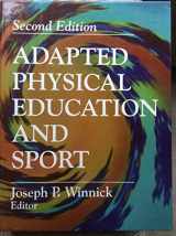 9780873225793-0873225791-Adapted Physical Education and Sport