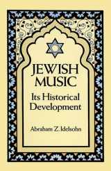 9780486271477-0486271471-Jewish Music: Its Historical Development (Jewish, Judaism)