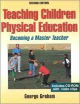 9780736071215-0736071210-Teaching Children Physical Education: Becoming a Master Teacher