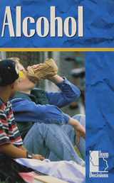 9780737704907-073770490X-Teen Decisions - Alcohol (hardcover edition)