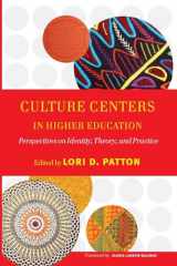 9781579222321-1579222323-Culture Centers in Higher Education