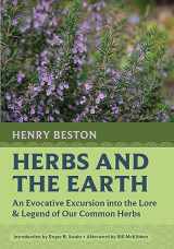 9780879238278-0879238275-Herbs and the Earth: An Evocative Excursion into the Lore & Legend of Our Common Herbs (Nonpareil Books, 12)