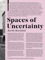 9783035614381-3035614385-Spaces of Uncertainty - Berlin revisited: Potenziale urbaner Nischen (German Edition)