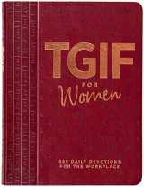 9781424565238-1424565235-TGIF for Women: 365 Daily Devotions for the Workplace