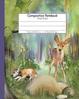 9781717845856-1717845851-Composition Notebook Wide Ruled: Kindergarten to Early Childhood School Exercise Book | 120 Lined Pages | Watercolor Fawn Deer (Woodland Nature Journal)
