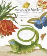 9781947440012-1947440012-Maria Sibylla Merian: Artist, Scientist, Adventurer