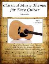 9781537312316-1537312316-Classical Music Themes for Easy Guitar (Classical Music Themes for Guitar)