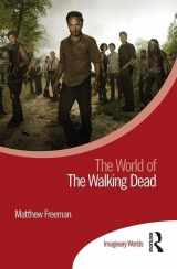 9781138303379-1138303372-The World of The Walking Dead (Imaginary Worlds)