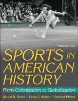 9781718203037-1718203039-Sports in American History: From Colonization to Globalization