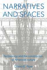 9780859895569-0859895564-Narratives And Spaces: Technology and the Construction of American Culture (Cultural Studies)