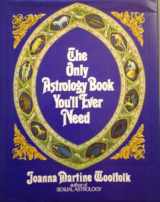 9780812827262-0812827260-Only Astrology Book You'll Ever Need