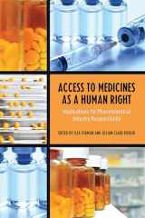 9781442643970-1442643978-Access to Medicines as a Human Right: Implications for Pharmaceutical Industry Responsibility