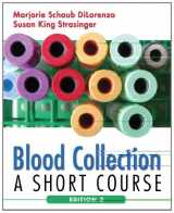 9780803616998-0803616996-Blood Collection: A Short Course