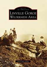 9780738568515-0738568511-Linville Gorge Wilderness Area (Images of America)
