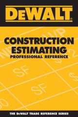 9780977718306-0977718301-DEWALT Construction Estimating Professional Reference