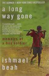 9780007262526-0007262523-A Long Way Gone: Memoirs Of A Boy Soldier