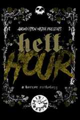9781699232880-1699232881-HELL HOUR: A Horror Anthology