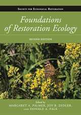 9781597260176-1597260177-Foundations of Restoration Ecology (The Science and Practice of Ecological Restoration Series)