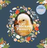 9781635865356-1635865352-My Chicken Family: A Keepsake Album, Ready to Fill with Stories and Pictures of Your Flock!
