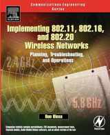 9780750678087-0750678089-Implementing 802.11, 802.16, and 802.20 Wireless Networks: Planning, Troubleshooting, and Operations (Communications Engineering (Paperback))