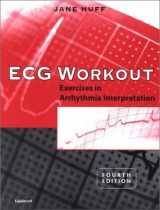 9780781731928-0781731925-ECG Workout: Exercises in Arrhythmia Interpretation