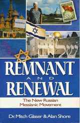 9781882675081-1882675088-Remnant and Renewal: The New Russian Messianic Movement