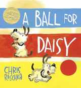 9780375858611-037585861X-A Ball for Daisy: (Caldecott Medal Winner) (Caldecott Medal - Winner Title(s))