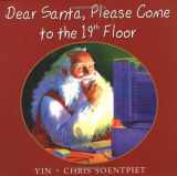 9780399236365-0399236368-Dear Santa, Please Come to the 19th Floor