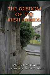 9781739428426-1739428420-The Wisdom of the Irish Druids