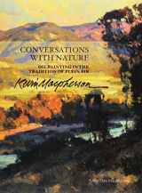 9781732034518-1732034516-Conversations With Nature Oil Painting in the Tradition of Plein Air