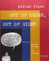 9780262661539-0262661535-Out of Order, Out of Sight, Vol. II: Selected Writings in Art Criticism 1967-1992