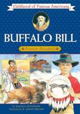 9780689714795-0689714793-Buffalo Bill: Frontier Daredevil (Childhood of Famous Americans)
