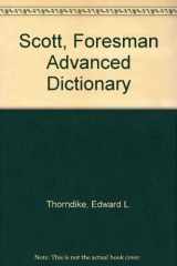 9780673123824-0673123820-Scott Foresman Advanced Dictionary