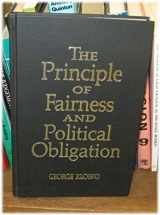 9780847677184-0847677184-The Principle of Fairness and Political Obligation (Studies in Social, Political, and Legal Philosophy)
