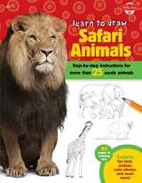 9781939581679-1939581672-Learn to Draw Safari Animals: Step-by-step instructions for more than 25 exotic animals (Learn to Draw: Expanded Edition)
