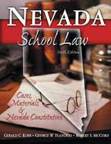 9780757500749-0757500749-Nevada School Law: Cases, Materials & Nevada Constitution (Sixth Edition)