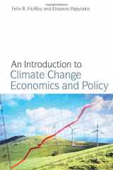 9781844078103-1844078108-An Introduction to Climate Change Economics and Policy (Routledge Textbooks in Environmental and Agricultural Economics)