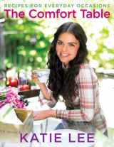 9781439126745-1439126747-The Comfort Table: Recipes for Everyday Occasions