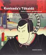9789004191464-9004191461-Kunisada's Tōkaidō: Riddles in Japanese Woodblock Prints
